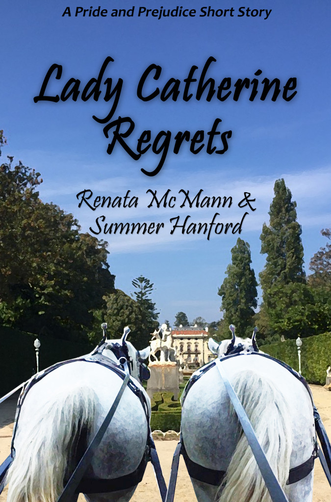Lady Catherine Regrets